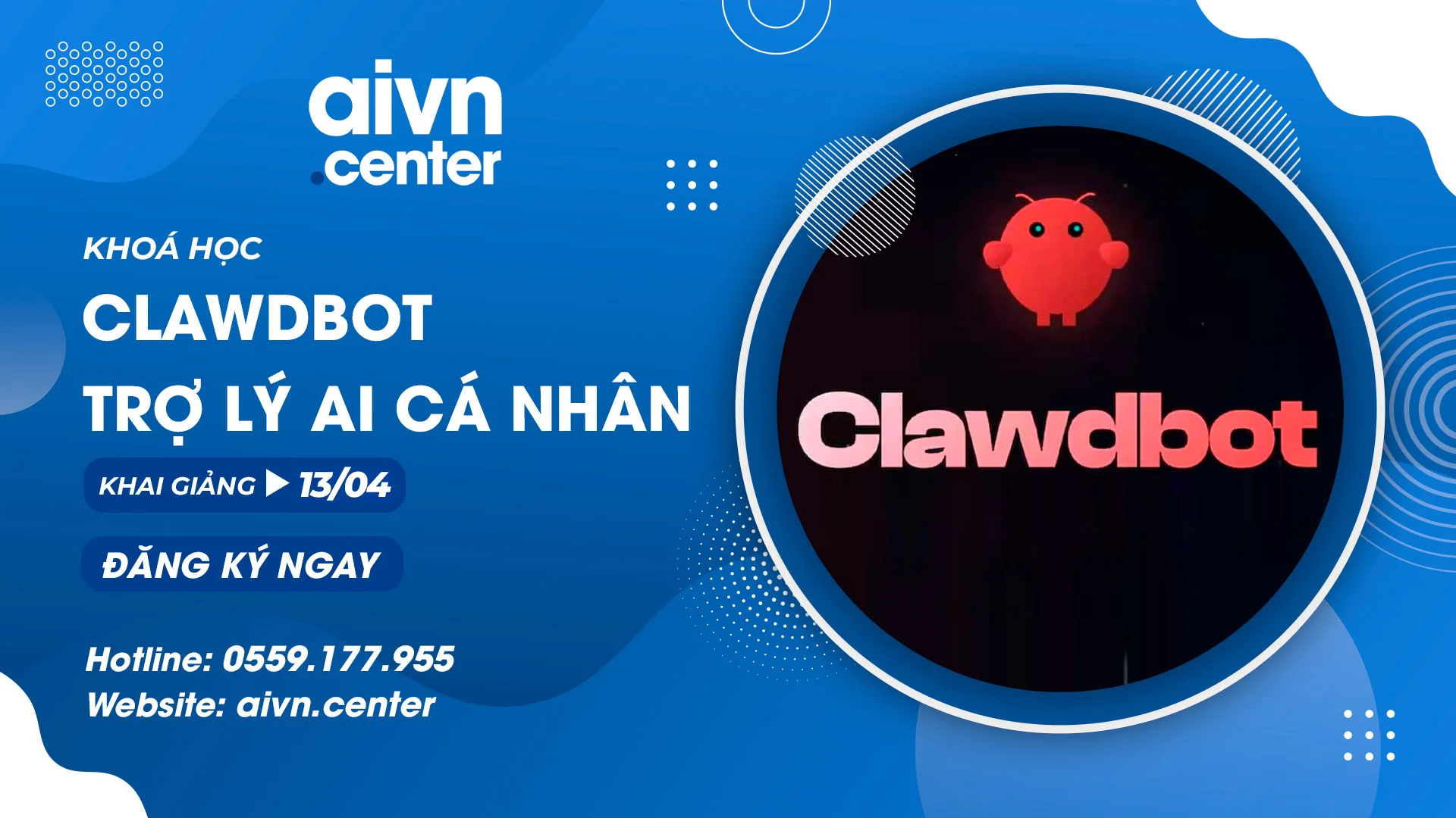 Khoá học ClawdBot – Trợ lý AI Cá nhân [year]