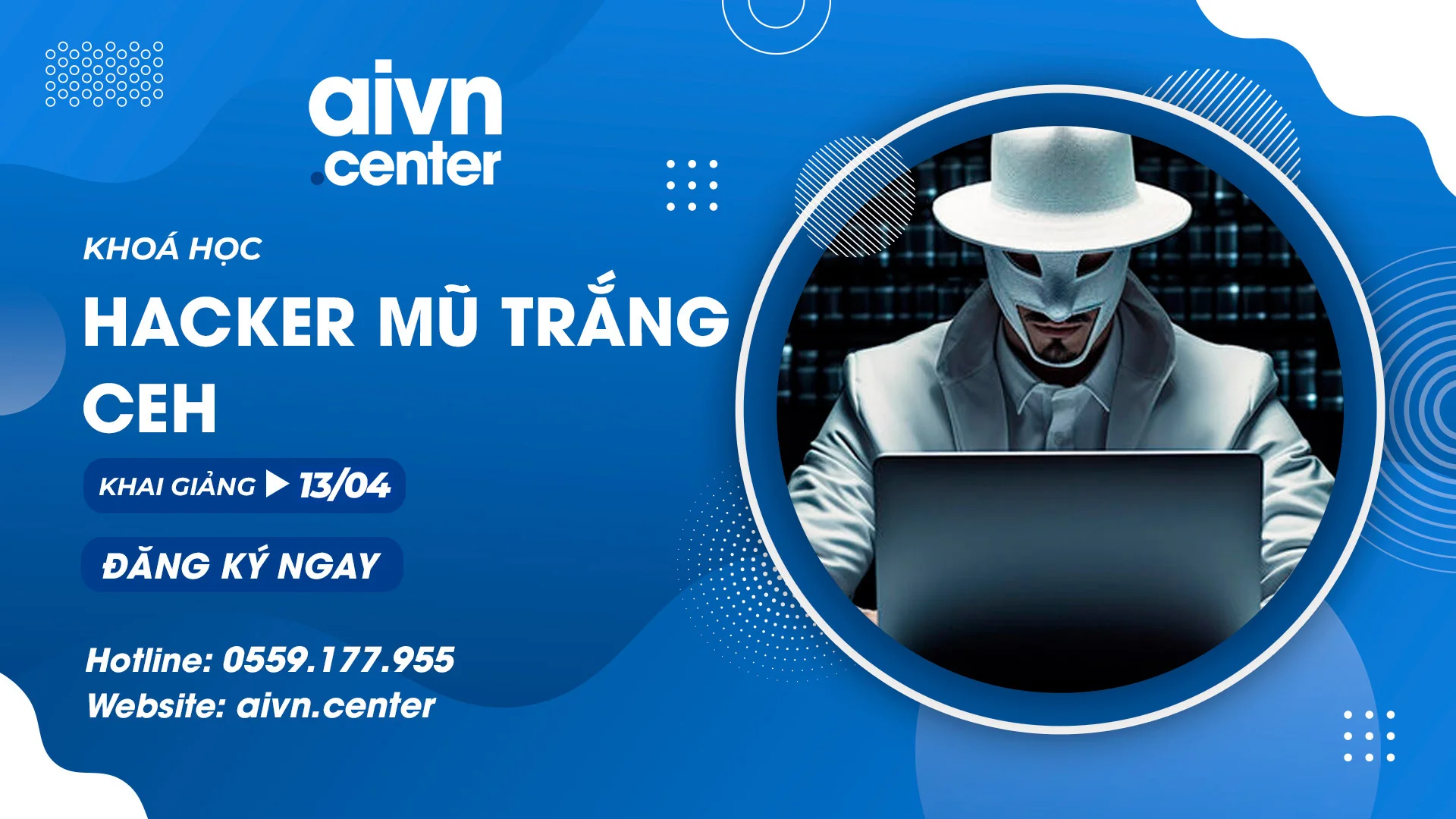 Khoá học Hacker mũ trắng Certified Ethical Hacker CEH