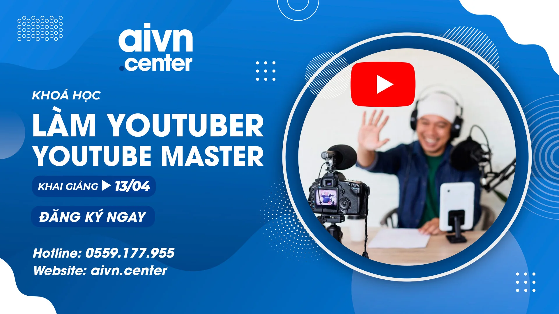 Khoá học làm Youtuber – Youtube Master 2026